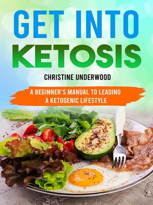 cover image of Get Into Ketosis